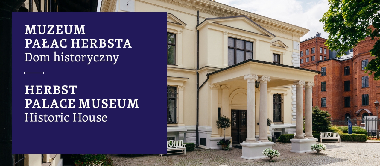 The banner features a photograph of a neoclassical building with a light-colored facade and four columns at the entrance. In the background, there are brick industrial buildings and trees.  On the left side, there is a navy blue rectangle with white text in two languages: "MUZEUM PAŁAC HERBSTA Dom historyczny" and "HERBST PALACE MUSEUM Historic House." A horizontal line with a short vertical stroke in the middle separates the language versions.