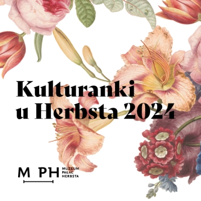 Kwadratowa grafika z motywem kwiatowy. Na jej tle jest czarny napis: Kulturanki u Herbsta 2024. Ponizej, w lewym dolnym rogu znajduje się czarne logo Muzeum Pałac Herbsta. 